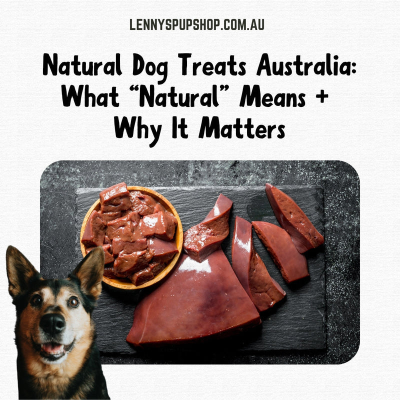 Natural Dog Treats Australia: What 