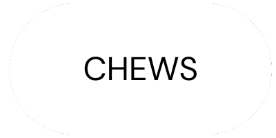 Chews