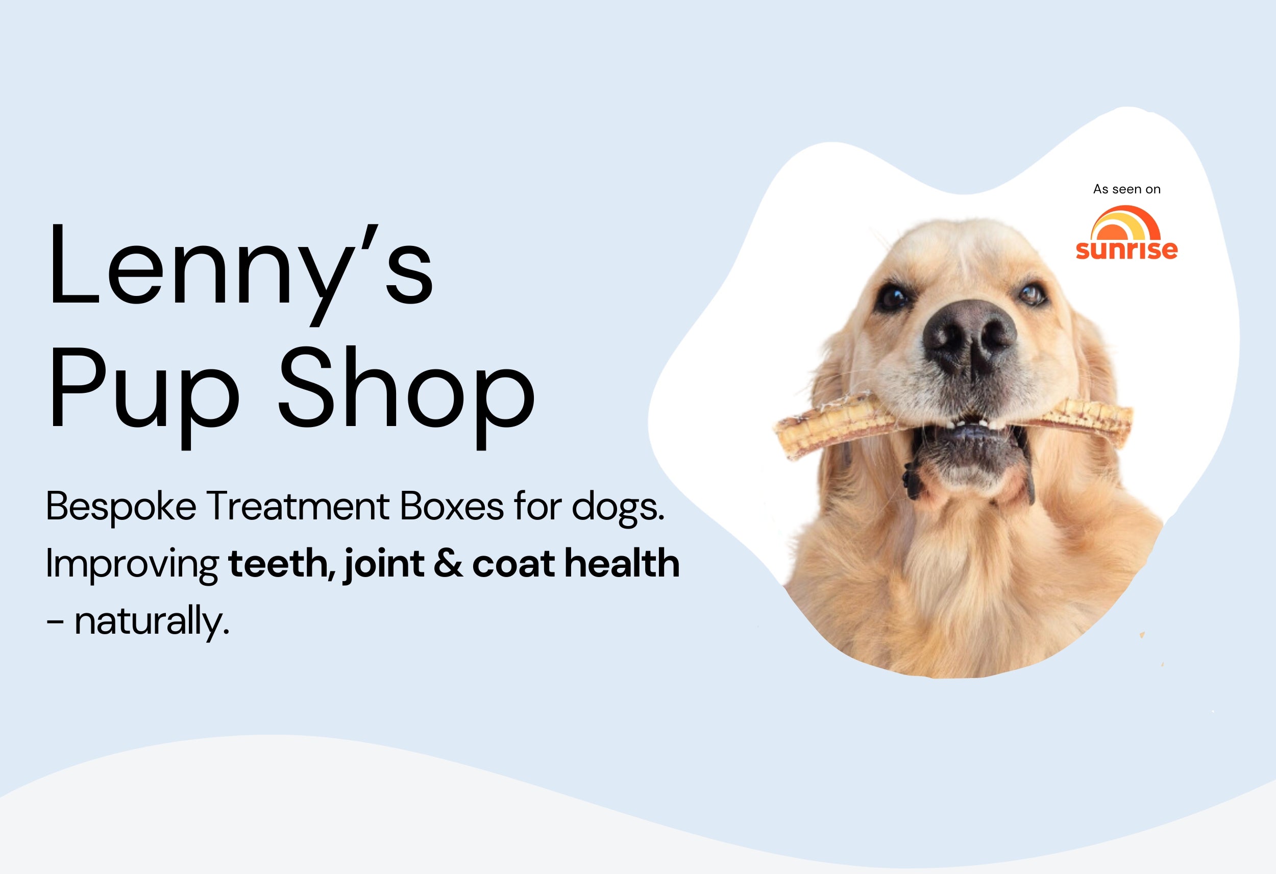 Advertisement for Lenny's Pup Shop with a dog holding a treat, featuring the Sunrise brand.